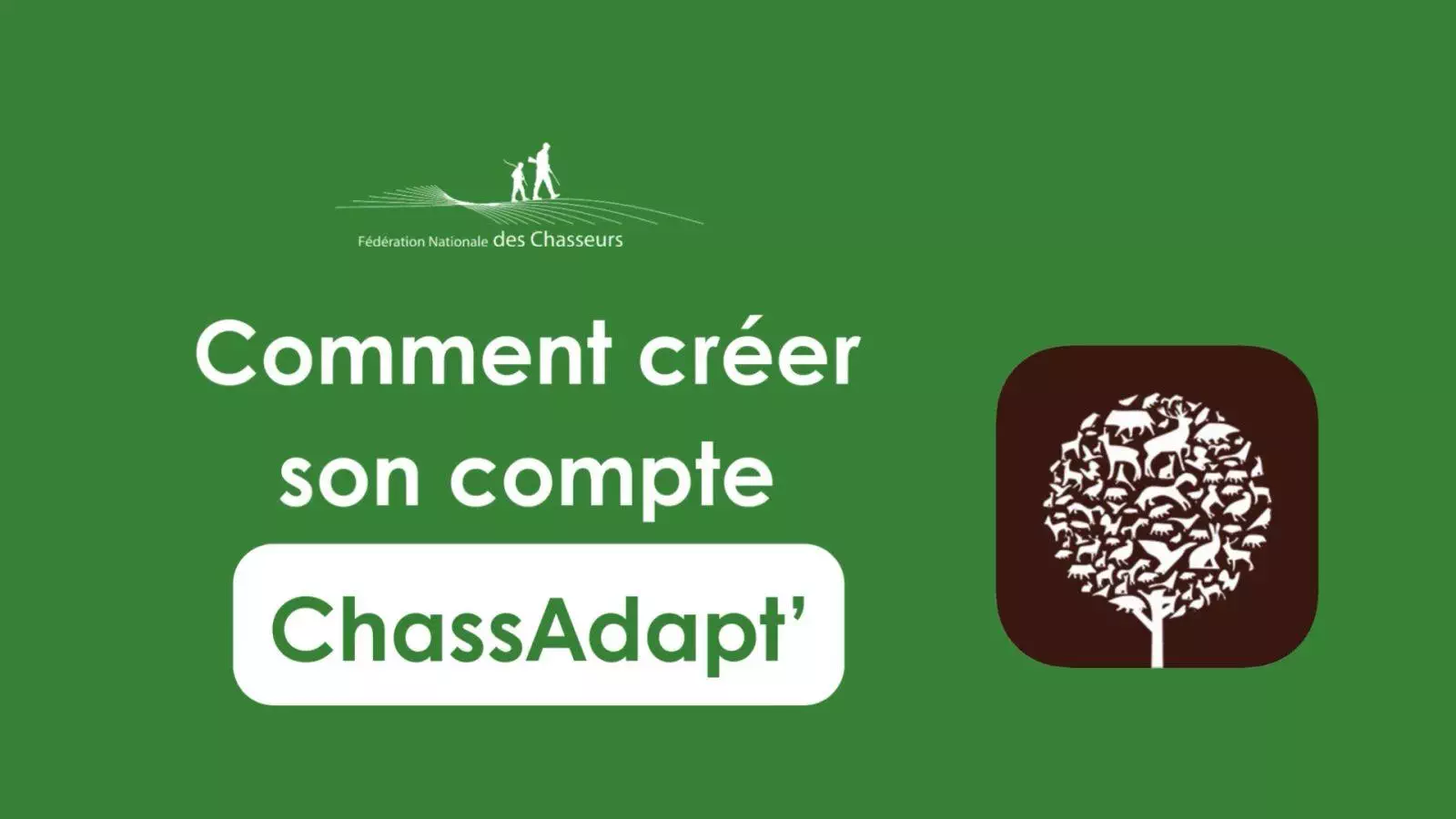 Comment créer votre compte ChassAdapt ?